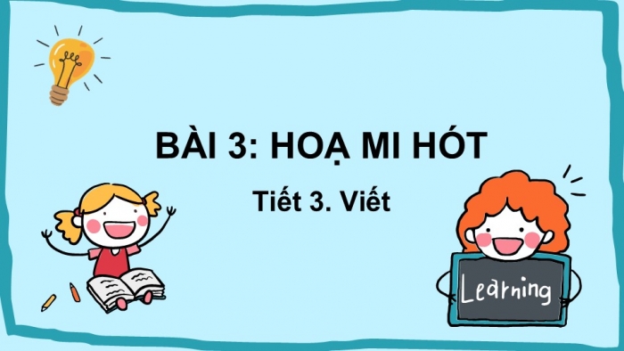 Giáo án điện tử Tiếng Việt 2 kết nối Bài 3: Chữ hoa R