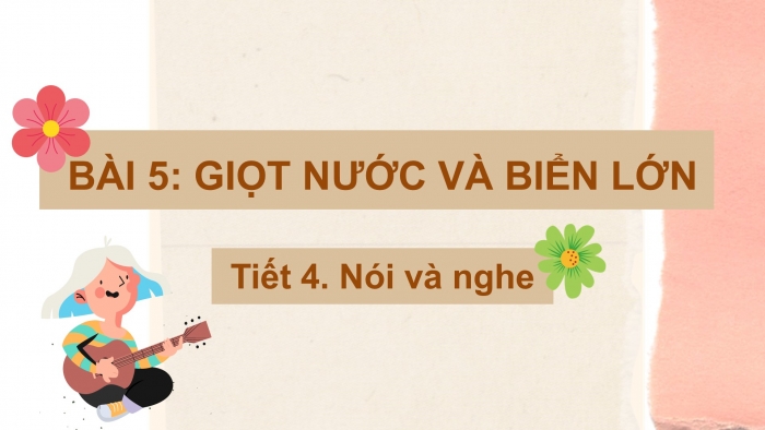 Giáo án điện tử Tiếng Việt 2 kết nối Bài 5: Kể chuyện Chiếc đèn lồng