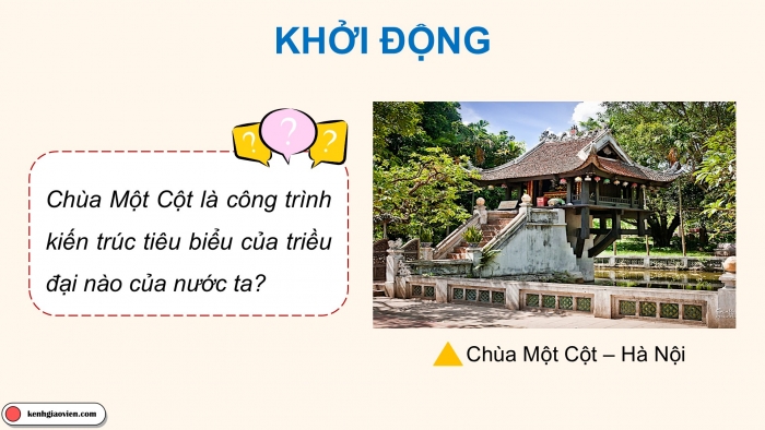 Giáo án điện tử Lịch sử và Địa lí 5 chân trời Bài 9: Triều Lý và việc định đô ở Thăng Long