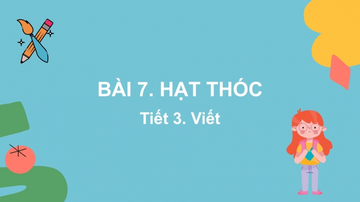 Giáo án điện tử Tiếng Việt 2 kết nối Bài 7: Chữ hoa T