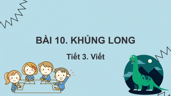 Giáo án điện tử Tiếng Việt 2 kết nối Bài 10: Nghe – viết Khủng long, Phân biệt uya/uyu, iêu/ươu, uôt/uôc