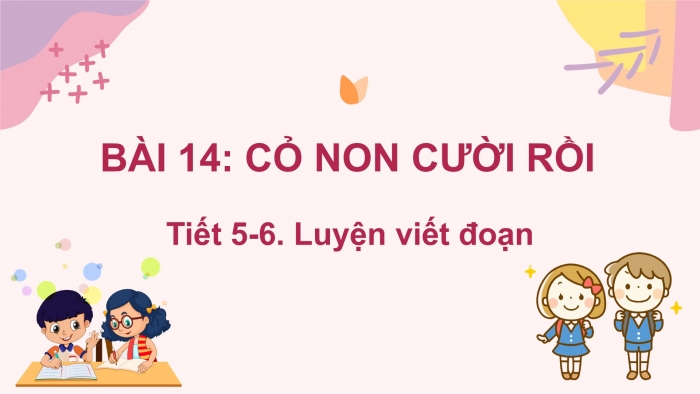 Giáo án điện tử Tiếng Việt 2 kết nối Bài 14: Viết lời xin lỗi, Đọc mở rộng