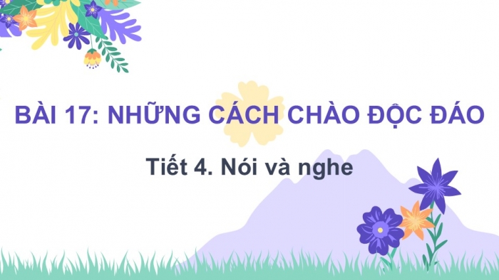 Giáo án điện tử Tiếng Việt 2 kết nối Bài 17: Kể chuyện Lớp học viết thư