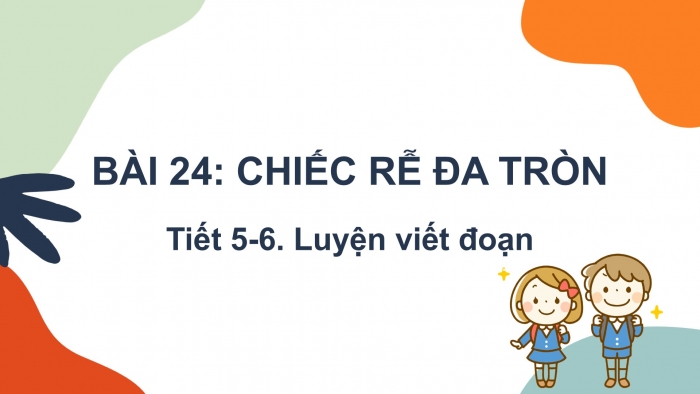 Giáo án điện tử Tiếng Việt 2 kết nối Bài 24: Viết đoạn văn kể một sự việc, Đọc mở rộng