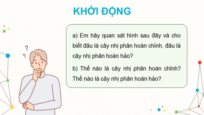 Giáo án điện tử chuyên đề Khoa học máy tính 12 cánh diều Bài 2: Thực hành duyệt cây nhị phân