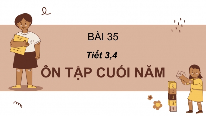 Giáo án điện tử Tiếng Việt 2 cánh diều Bài 35: Ôn tập cuối năm (Tiết 3 + 4)