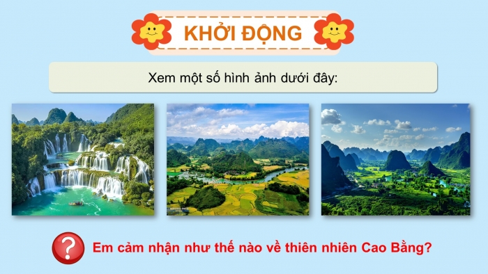 Giáo án điện tử Tiếng Việt 5 cánh diều Bài 9: Cao Bằng