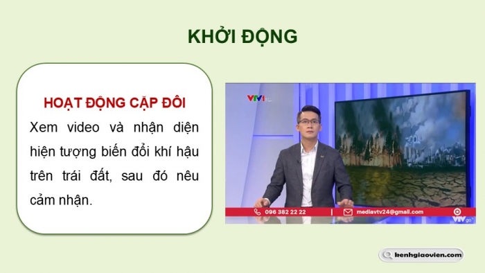 Giáo án điện tử Ngữ văn 9 chân trời Bài 6: Bài phát biểu của Tổng Thư kí Liên hợp quốc về biến đổi khí hậu (An-tô-ni-ô Gu-tê-rét)