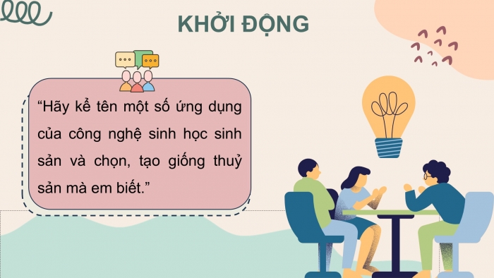 Giáo án điện tử chuyên đề Công nghệ 12 Lâm nghiệp Thuỷ sản Cánh diều Bài 5: Ứng dụng công nghệ sinh học trong sinh sản và chọn, tạo giống thuỷ sản