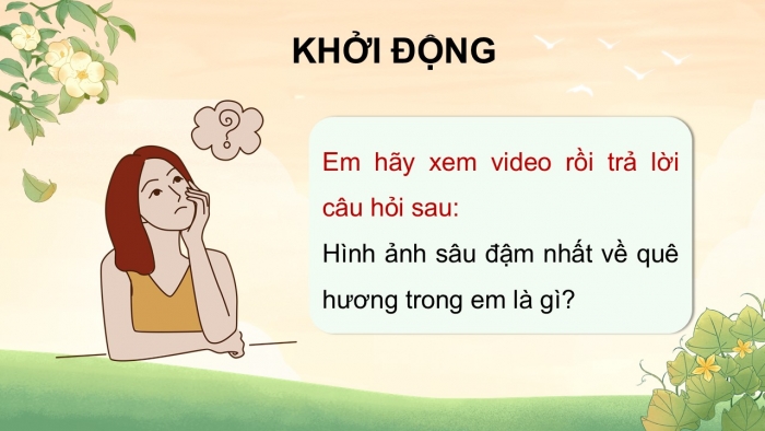 Giáo án điện tử Ngữ văn 9 cánh diều Bài 7: Quê hương (Tế Hanh)