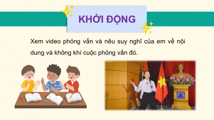 Giáo án điện tử Ngữ văn 9 cánh diều Bài 8: Phỏng vấn ngắn