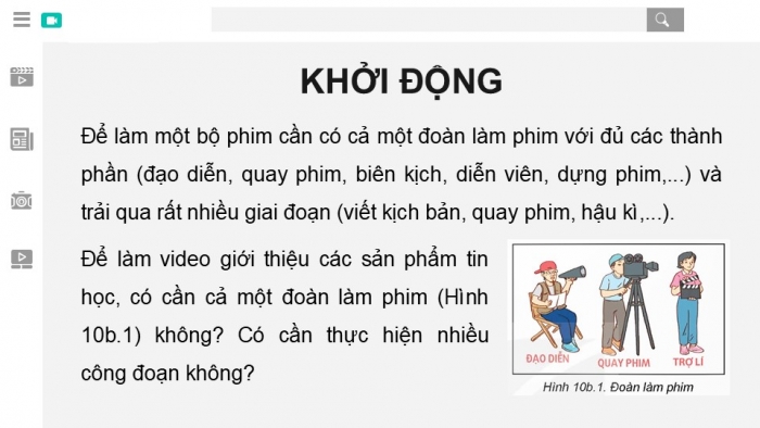 Giáo án điện tử Tin học 9 kết nối Bài 10b: Chuẩn bị dữ liệu và dựng video