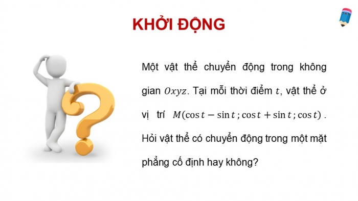 Giáo án điện tử Toán 12 kết nối Bài 14: Phương trình mặt phẳng (P2)