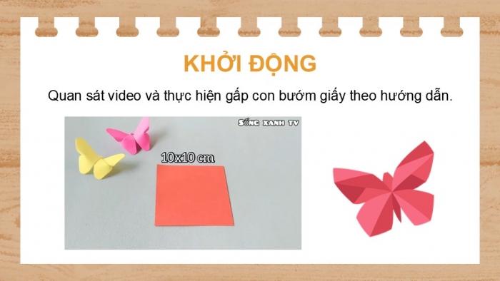 Giáo án điện tử Tin học 5 kết nối Bài 8B: Làm sản phẩm thủ công theo video hướng dẫn