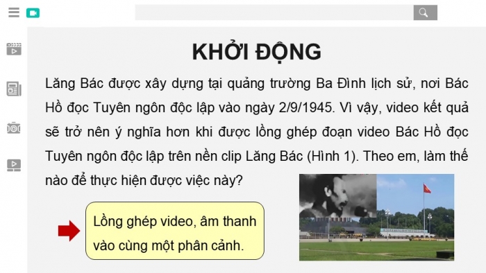 Giáo án điện tử Tin học 9 chân trời Bài 8B: Lồng ghép video, âm thanh