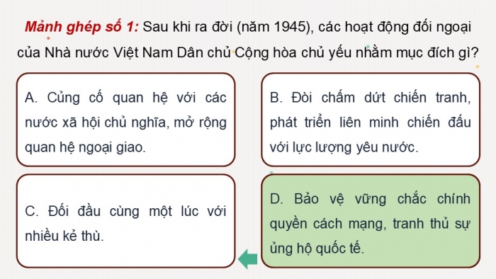 Giáo án điện tử Lịch sử 12 kết nối Bài 13: Hoạt động đối ngoại của Việt Nam trong kháng chiến chống Pháp (1945 – 1954) và kháng chiến chống Mỹ (1954 – 1975)