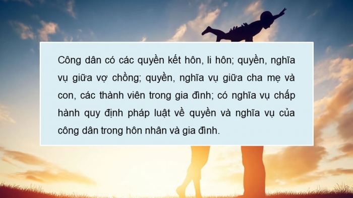 Giáo án điện tử Kinh tế pháp luật 12 chân trời Bài 10: Quyền và nghĩa vụ của công dân trong hôn nhân và gia đình