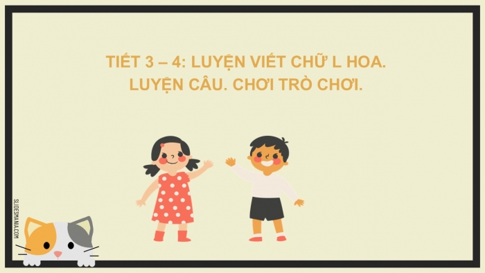 Giáo án điện tử Tiếng Việt 2 chân trời Bài 1: Viết chữ hoa L, Từ chỉ đặc điểm, Dấu chấm than