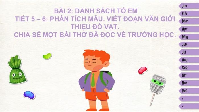 Giáo án điện tử Tiếng Việt 2 chân trời Bài 2: Luyện tập giới thiệu đồ vật quen thuộc (tiếp theo)