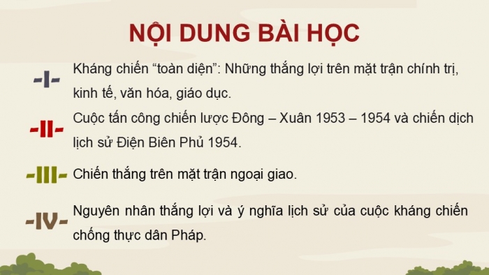 Giáo án điện tử Lịch sử 9 chân trời Bài 16: Cuộc kháng chiến chống thực dân Pháp kết thúc thắng lợi (1951 - 1954) (P2)