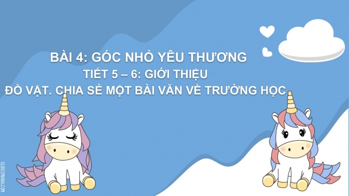 Giáo án điện tử Tiếng Việt 2 chân trời Bài 4: Luyện tập giới thiệu đồ vật quen thuộc (tiếp theo)