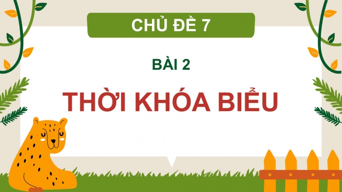 Giáo án điện tử Tiếng Việt 2 chân trời Bài 2: Đọc Thời khoá biểu, Nghe – viết Chuyện của thước kẻ, Phân biệt g/gh, ch/tr, ao/au
