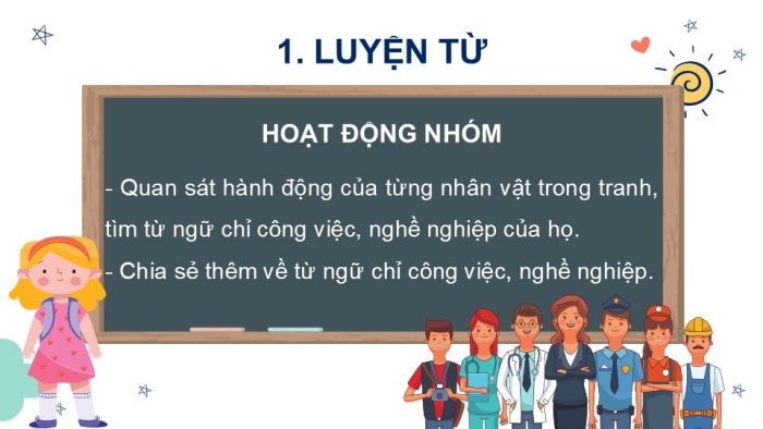 Giáo án điện tử Tiếng Việt 2 chân trời Bài 2: Mở rộng vốn từ Nghề nghiệp, Nói và đáp lời cảm ơn