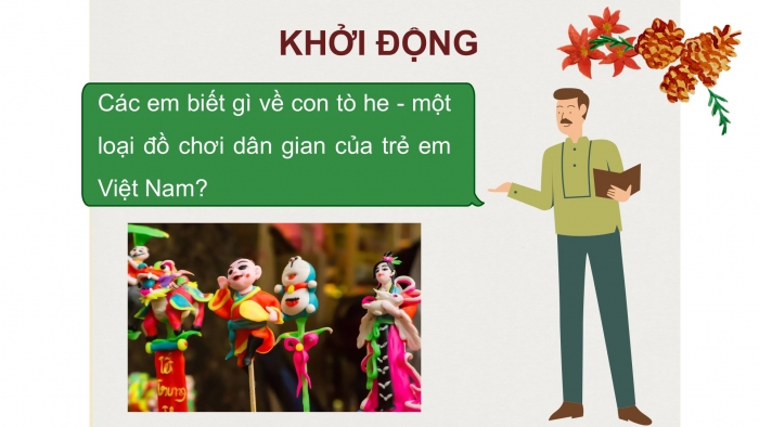 Giáo án điện tử Tiếng Việt 2 chân trời Bài 4: Đọc Người nặn tò he, Nghe – viết Vượt qua lốc dữ, Phân biệt ng/ngh, s/x, uôc/uôt