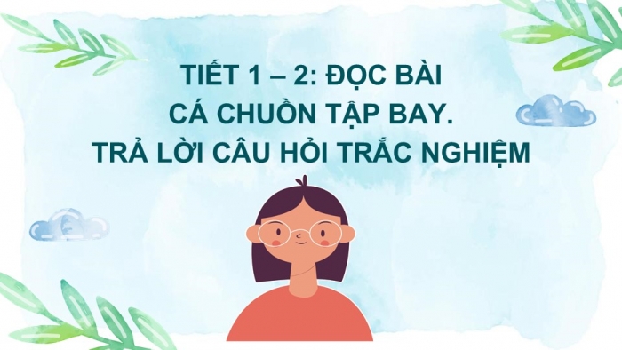 Giáo án điện tử Tiếng Việt 2 chân trời Đánh giá cuối học kì I (Tiết 1 + 2)