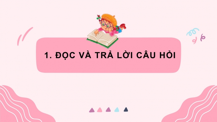 Giáo án điện tử Tiếng Việt 2 chân trời Bài 2: Nói, viết về tình cảm với người em yêu quý