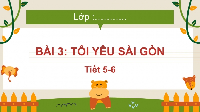 Giáo án điện tử Tiếng Việt 2 chân trời Bài 4: Luyện tập nói, viết về tình cảm với người thân