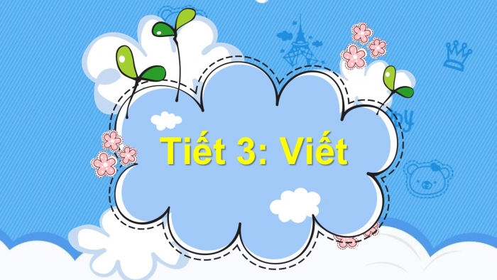 Giáo án điện tử Tiếng Việt 2 cánh diều Bài 5: Tập chép Dậy sớm