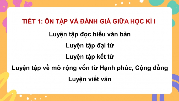 Giáo án PPT dạy thêm Tiếng Việt 5 chân trời bài Ôn tập và Đánh giá cuối học kì I (Tiết 2)