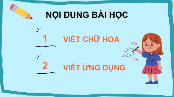 Giáo án điện tử tiếng Việt 2 kết nối Bài 17: Chữ hoa H