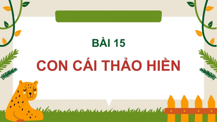 Giáo án điện tử Tiếng Việt 2 cánh diều Bài 15: Nấu bữa cơm đầu tiên