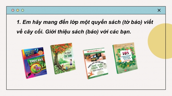 Giáo án điện tử Tiếng Việt 2 cánh diều Bài 21: Đọc sách báo viết về cây cối