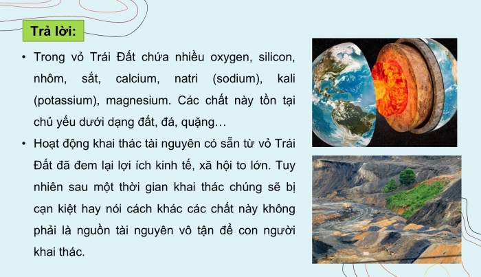 Giáo án điện tử KHTN 9 cánh diều - Phân môn Hoá học Bài 30: Sơ lược về hóa học vỏ Trái Đất và khai thác tài nguyên từ vỏ Trái Đất