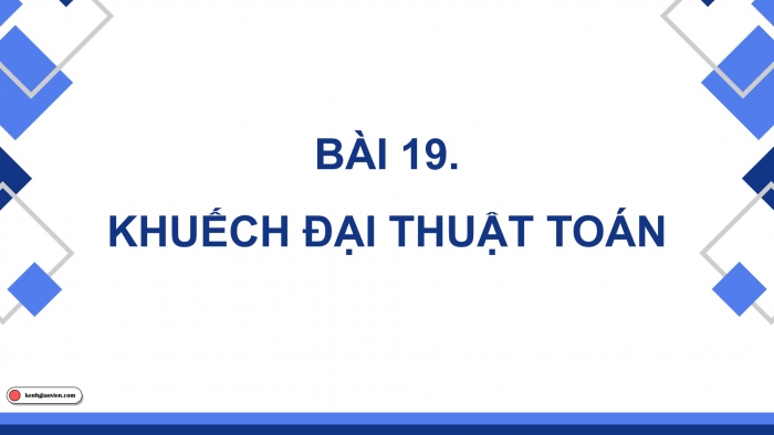 Giáo án điện tử Công nghệ 12 Điện - Điện tử Kết nối Bài 19: Khuếch đại thuật toán