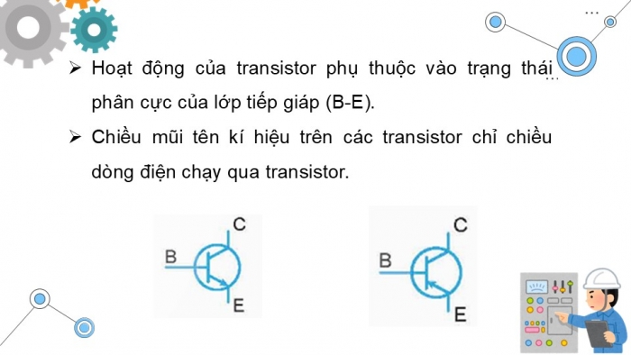 Giáo án điện tử Công nghệ 12 Điện - Điện tử Cánh diều Bài 17: Thực hành Lắp ráp mạch điều khiển LED sử dụng transistor lưỡng cực