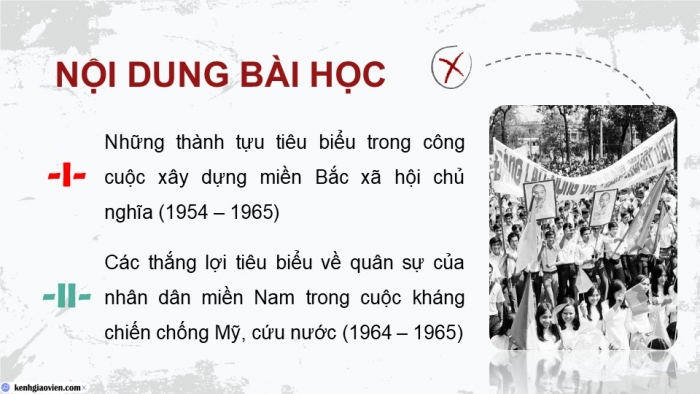 Giáo án điện tử Lịch sử 9 kết nối Bài 16: Việt Nam kháng chiến chống Mỹ, cứu nước, thống nhất đất nước giai đoạn 1954 – 1965 (P2)