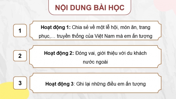 Giáo án điện tử Tiếng Việt 5 chân trời Bài 2: Giới thiệu về một nét đẹp truyền thống