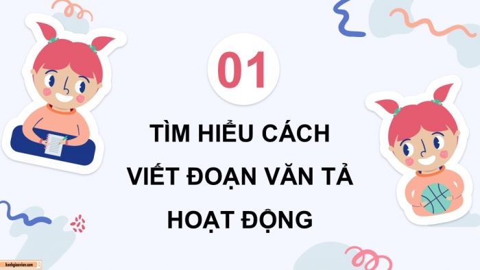 Giáo án điện tử Tiếng Việt 5 chân trời Bài 3: Luyện tập viết đoạn văn cho bài văn tả người