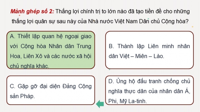 Giáo án điện tử Lịch sử 12 kết nối Bài 13: Hoạt động đối ngoại của Việt Nam trong kháng chiến chống Pháp (1945 – 1954) và kháng chiến chống Mỹ (1954 – 1975)