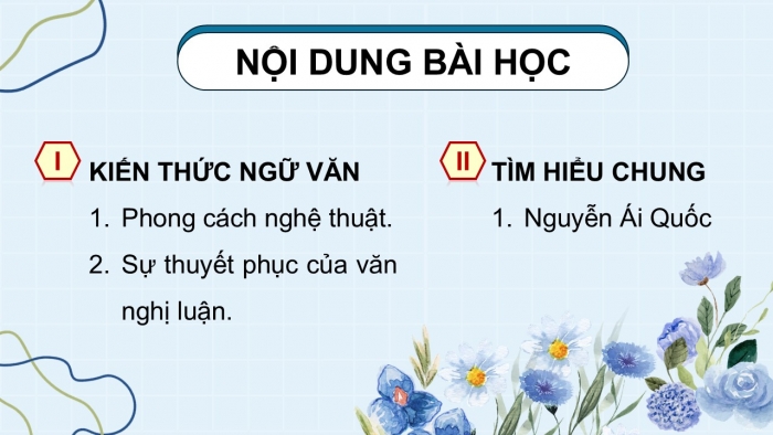 Giáo án điện tử Ngữ văn 12 cánh diều Bài 6: Nguyễn Ái Quốc – Hồ Chí Minh – Cuộc đời và sự nghiệp