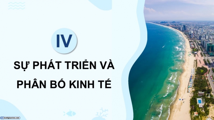 Giáo án điện tử Địa lí 9 chân trời Bài 15: Duyên hải Nam Trung Bộ (P2)