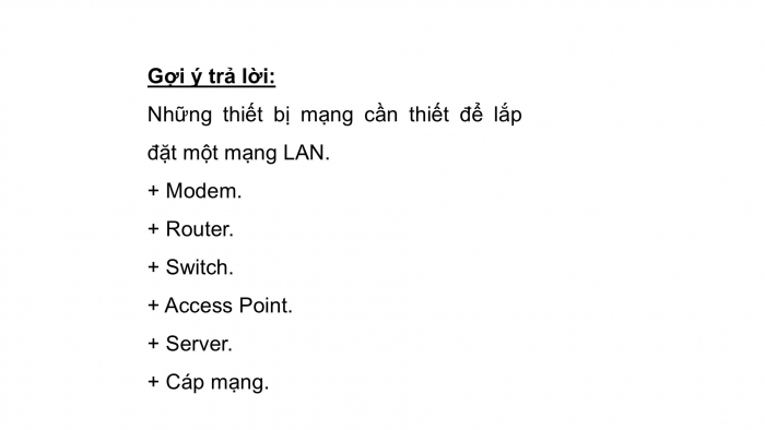 Giáo án điện tử Khoa học máy tính 12 cánh diều Bài 3: Thiết kế mạng LAN