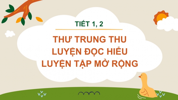 Giáo án điện tử Tiếng Việt 2 chân trời Bài 2: Đọc Thư Trung thu, Nghe – viết Thư Trung thu, Phân biệt uy/uyu, l/n, ươn/ương