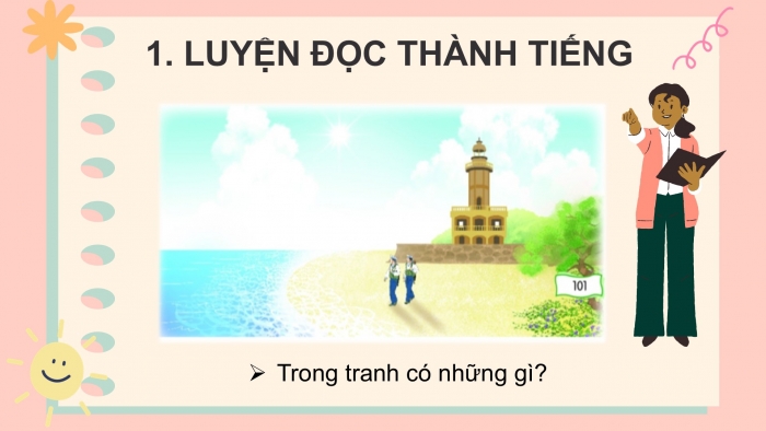 Giáo án điện tử Tiếng Việt 2 chân trời Bài 2: Đọc Sóng và cát ở Trường Sa, Nghe - viết Chim rừng Tây Nguyên, Phân biệt d/gi, iêu/ươu, oan/oang