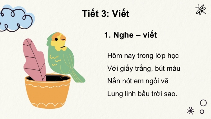 Giáo án điện tử tiếng Việt 2 kết nối Bài 14: Nghe – viết Em học vẽ, Phân biệt ng/ngh, r/d/gi, an/ang, Mở rộng vốn từ chỉ đồ dùng học tập, Dấu chấm, dấu chấm hỏi