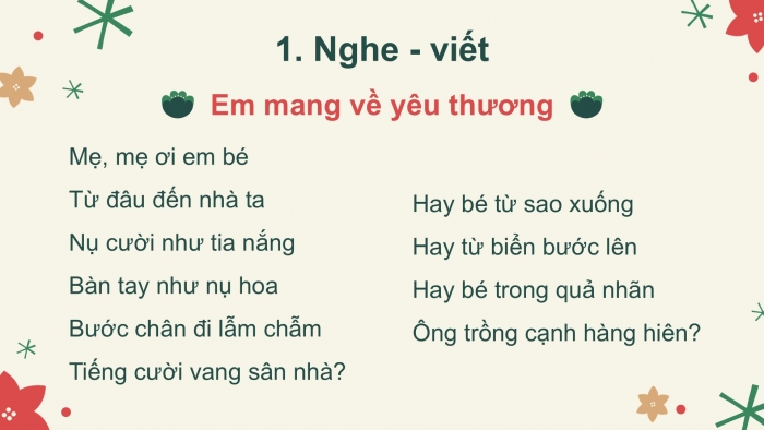 Giáo án điện tử tiếng Việt 2 kết nối Bài 26: Nghe – viết Em mang về yêu thương, Phân biệt iên/yên/uyên, r/d/gi, ai/ay